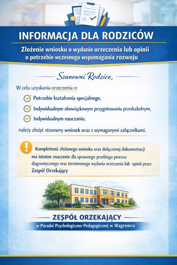 Zdjęcie Informacja dotycząca złożenia Wniosku o wydanie orzeczenia lub opinii o potrzebie wczesnego wspomagania rozwoju 